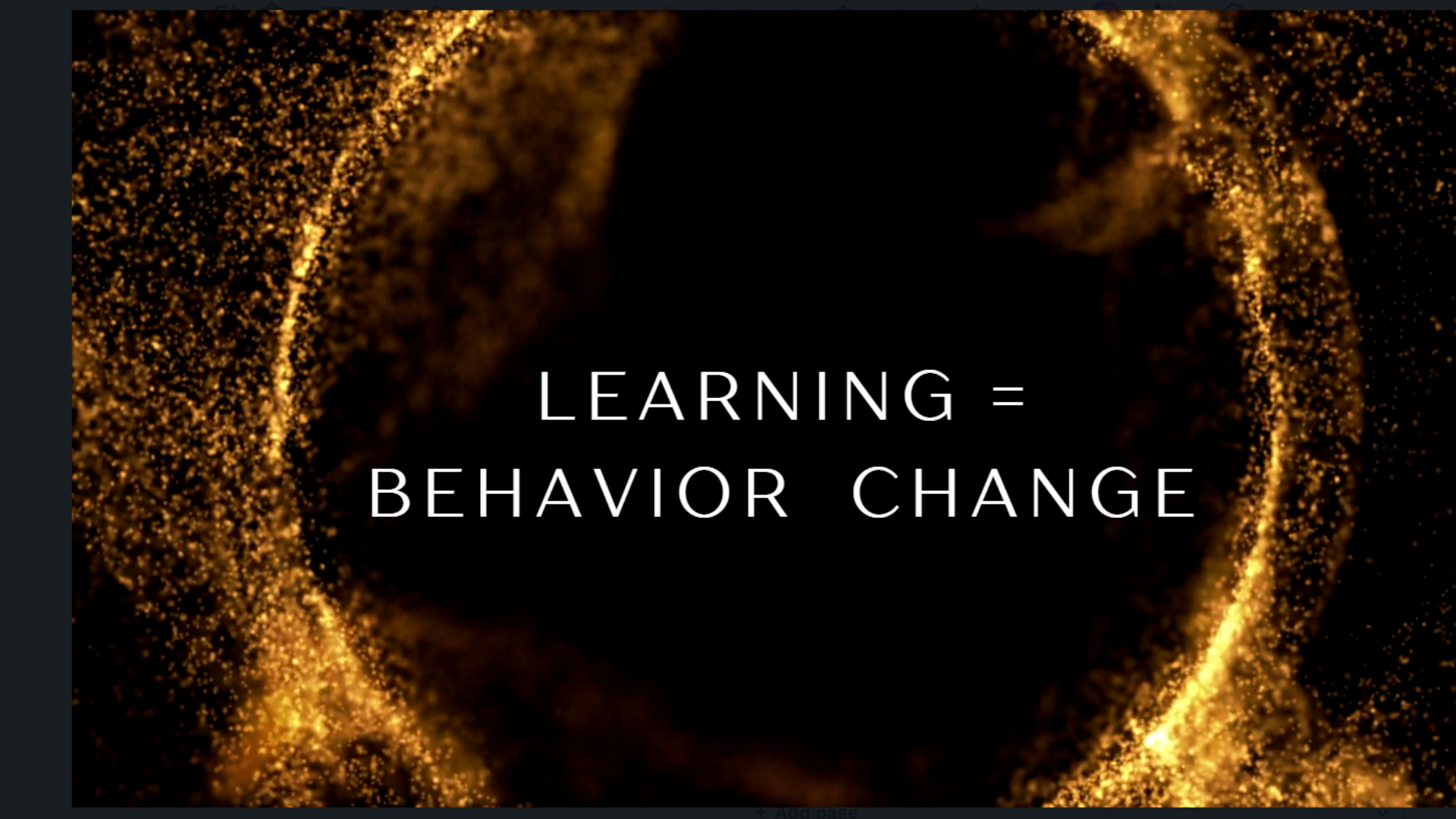 Learning Equals Behavior Change
